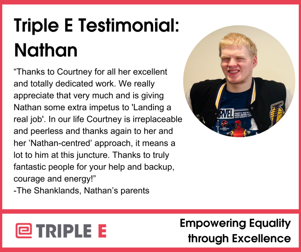 Testimonial graphic from Nathan, a Triple E programme participant, describing his supported employment experience with VIAS.